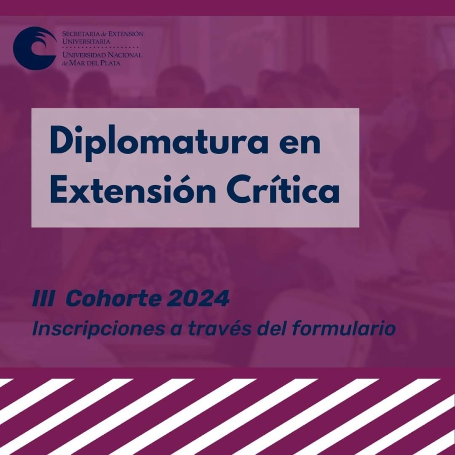 Diplomatura de Posgrado en EXTENSIÓN CRÍTICA UNMdP 2024